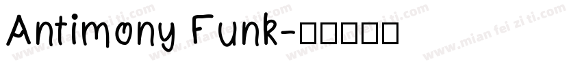 Antimony Funk字体转换